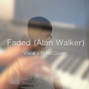 Faded (Vocal + Piano ver.)专辑