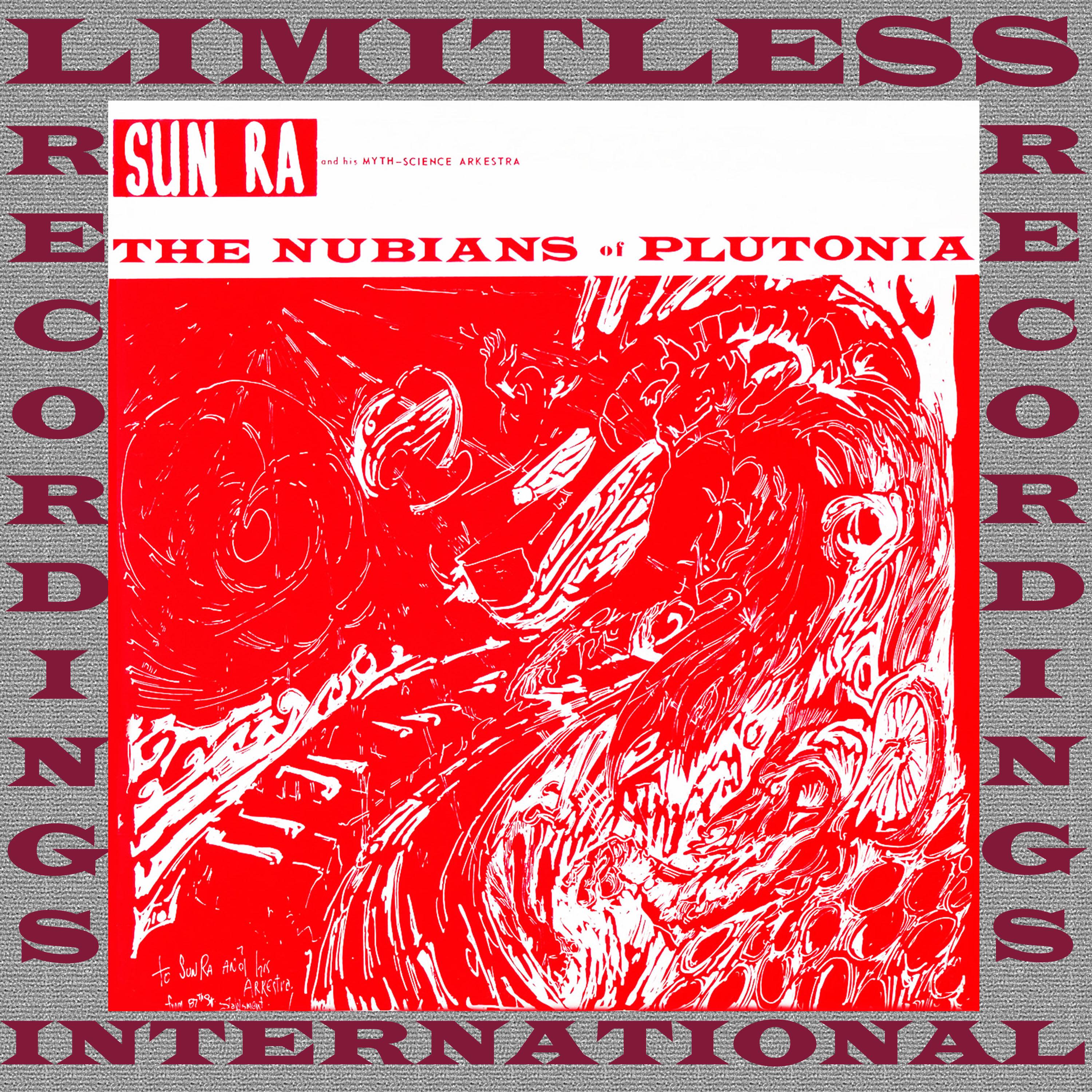 Sun Ra and His Solar Myth Arkestra - Nubia