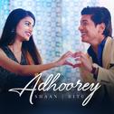 Adhoorey - Single专辑