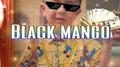 BLACKMANGO专辑