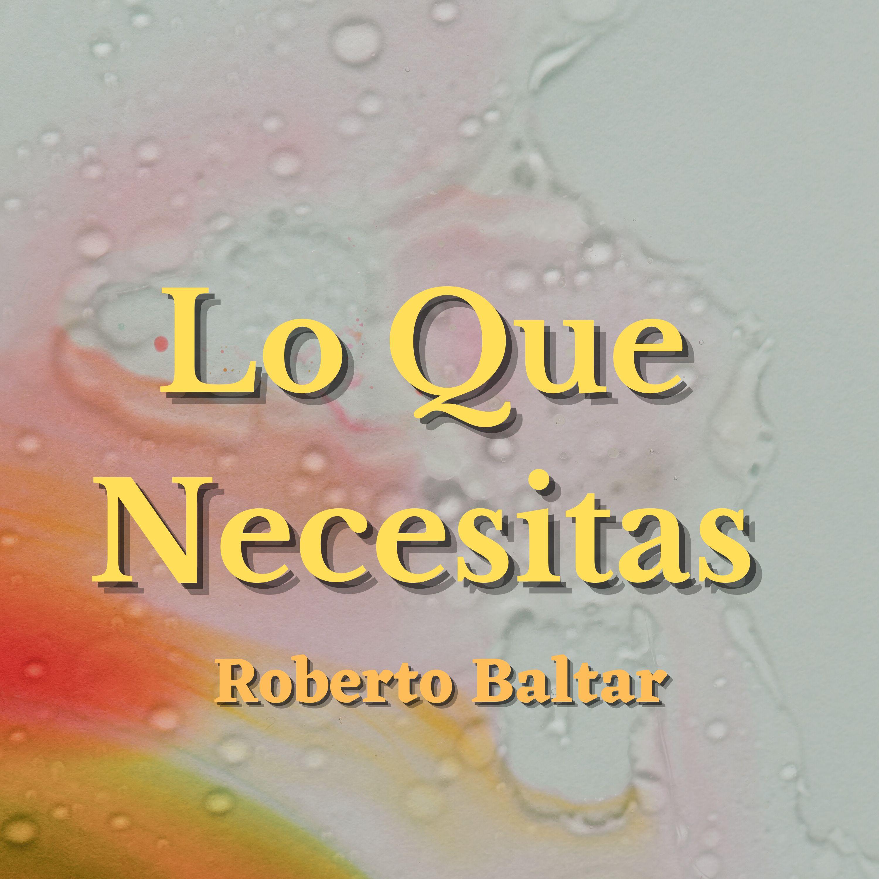 Roberto Baltar - Historia