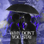 Why Don't You Stay(Chinese Ver.)