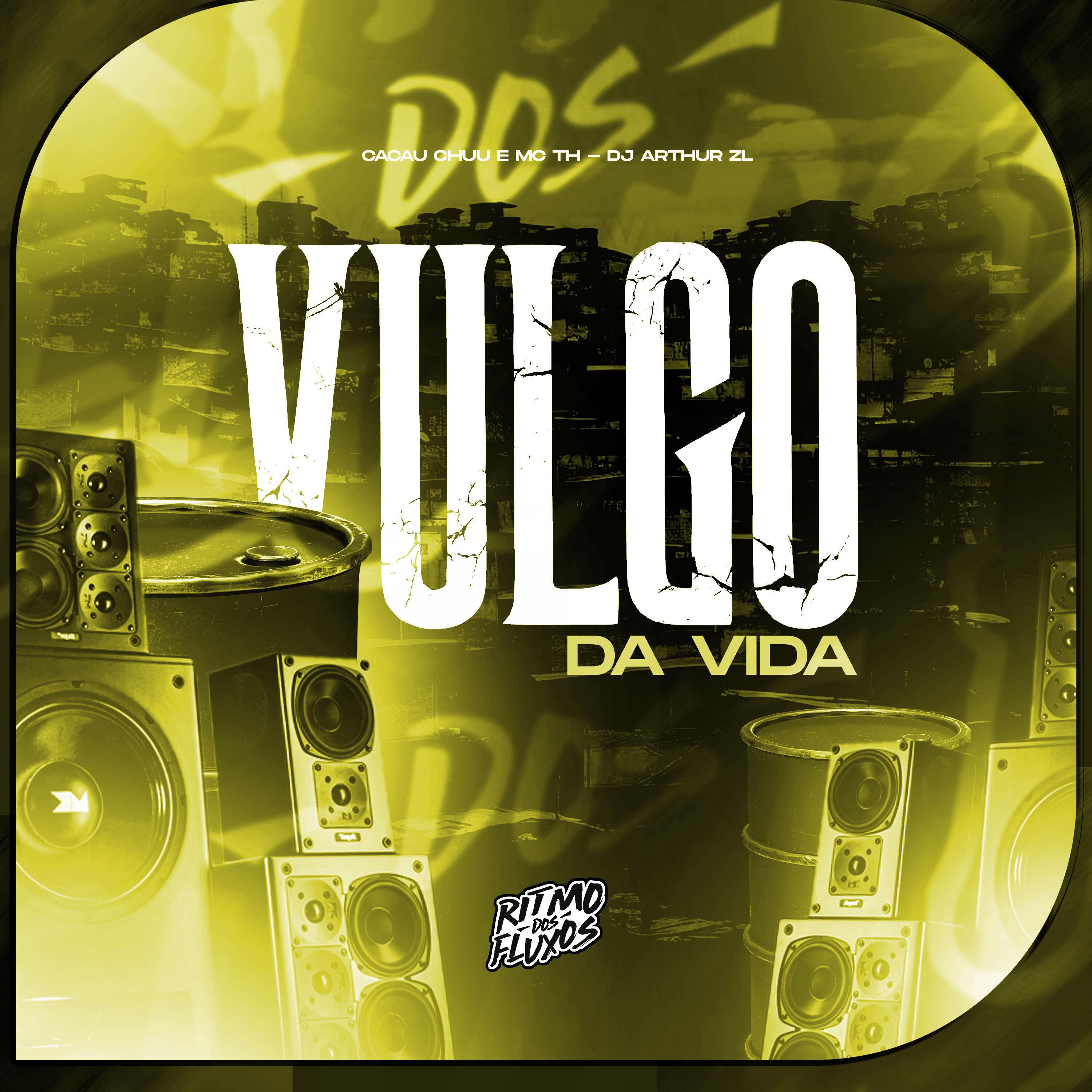 Vulgo da Vida