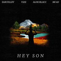 Sam Feldt, Mc4d, Vize, Aloe Blacc, Avicii - Hey Son (Dj Allan Levels Mashup) (Clean) (Afro House, Pop, Dance) 126