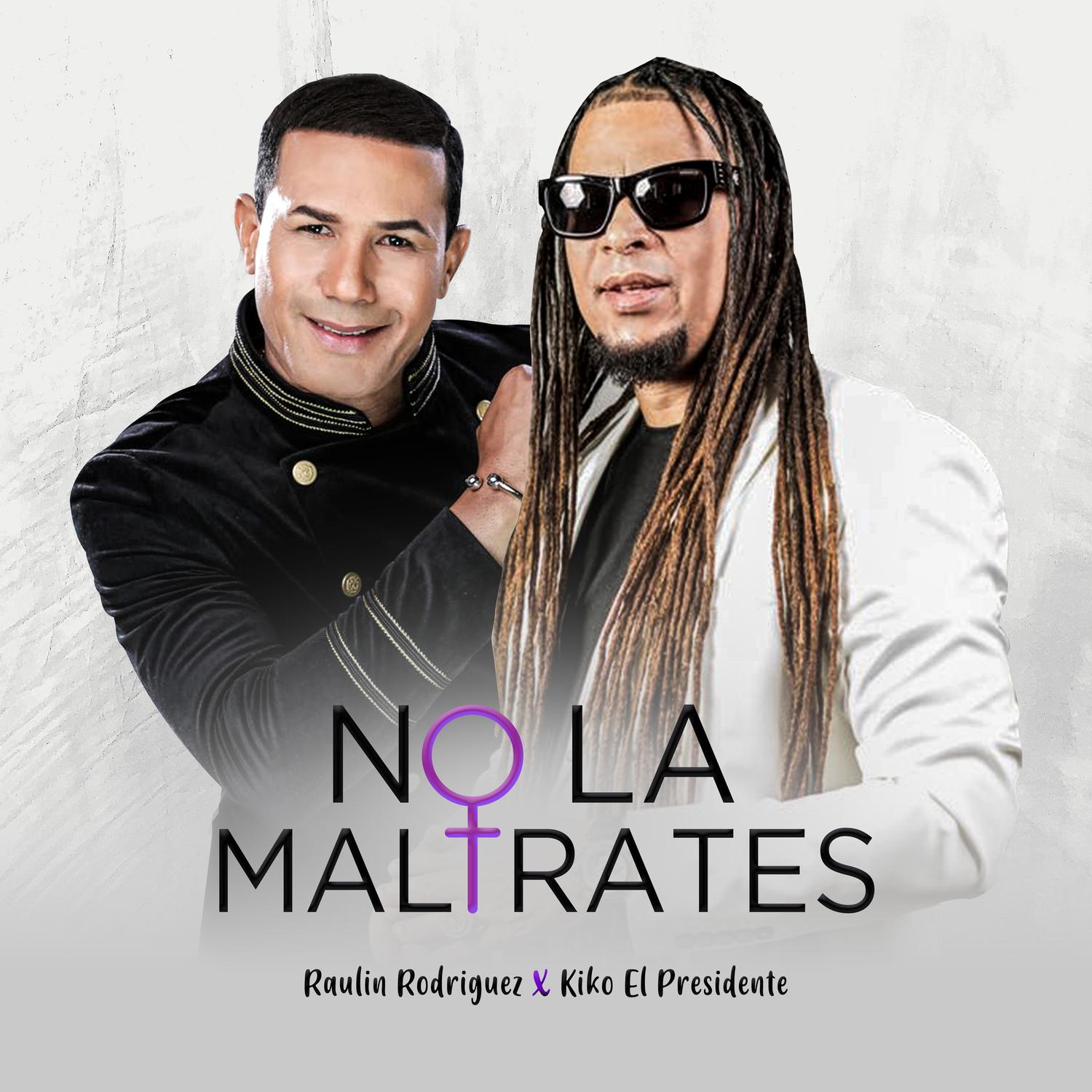 No la Maltrates (Bachata)