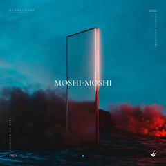 MOSHI-MOSHI