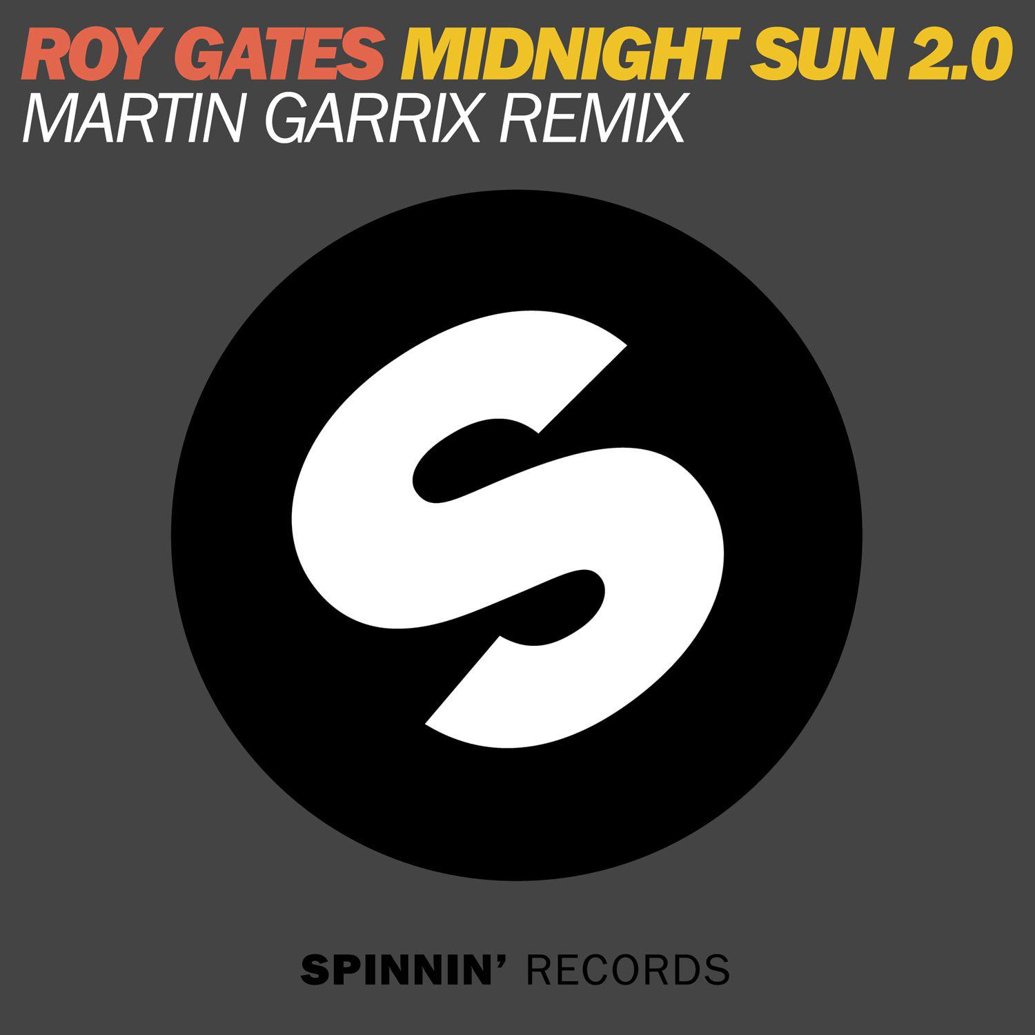 Roy Gates - Midnight Sun 2.0 (Martin Garrix Remix)