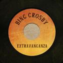 Bing Crosby Extravaganza专辑