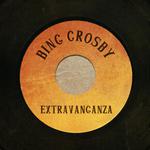 Bing Crosby Extravaganza专辑