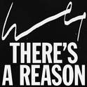 There's a Reason专辑