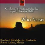 Schnyder: Who Nose & Gershwin, Bernstein, Agrell, Horovitz & Bolli专辑