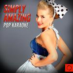 Simply Amazing Pop Karaoke专辑