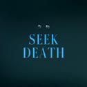 Seek death专辑