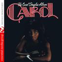 The Carol Douglas Album (Digitally Remastered)专辑