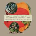 Danza de Gardenias (Versión Acústica)