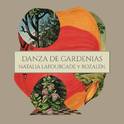 Danza de Gardenias (Versión Acústica)专辑