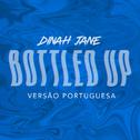 Bottled Up (Versão Portuguesa)专辑