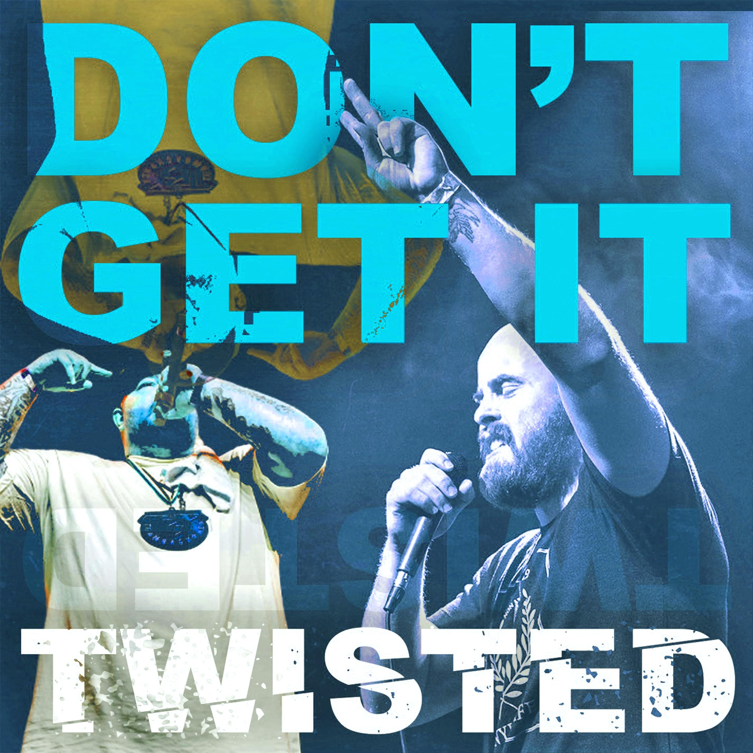 Don't Get It Twisted (feat. Ren Thomas)