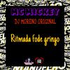 MC Mickey - Ritmada Fode Gringo