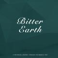 Bitter Earth