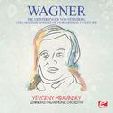 Wagner: Die Meistersinger Von Nürnberg (The Master-Singers of Nuremberg): Overture [Digitally Remast专辑