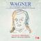 Wagner: Die Meistersinger Von Nürnberg (The Master-Singers of Nuremberg): Overture [Digitally Remast专辑