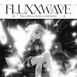 Fluxxwave专辑