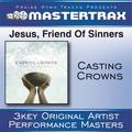 Jesus, Friend Of Sinners [Performance Tracks]