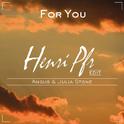 For You (Henri Pfr Edit)专辑