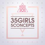 PRODUCE 101 - 35 Girls 5 Concepts 专辑