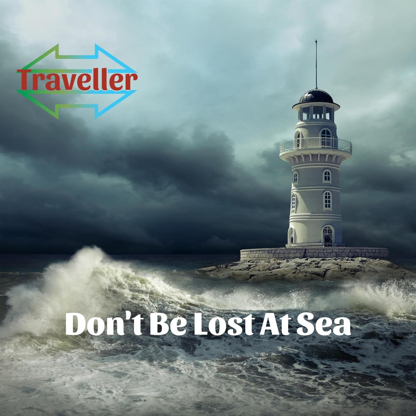 Don't Be Lost at Sea