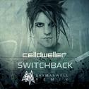 Switchback (SayMaxWell Remix)专辑