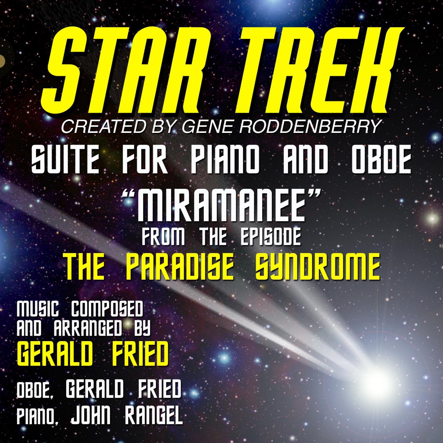 Star Trek Classic Themes: "Miramanee" from "The Paradise Syndrome"