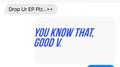 You Know That,Good V.