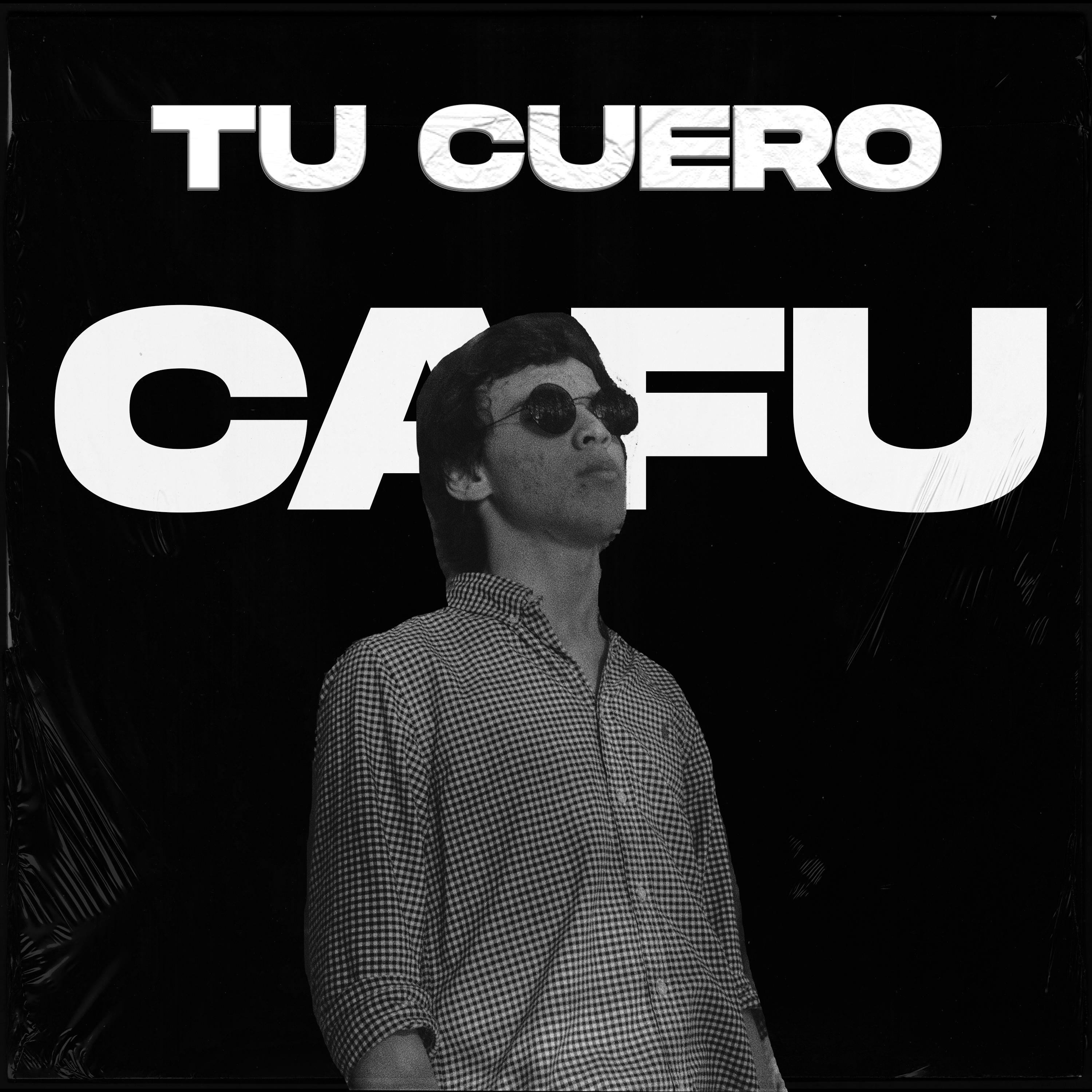 TU CUERO