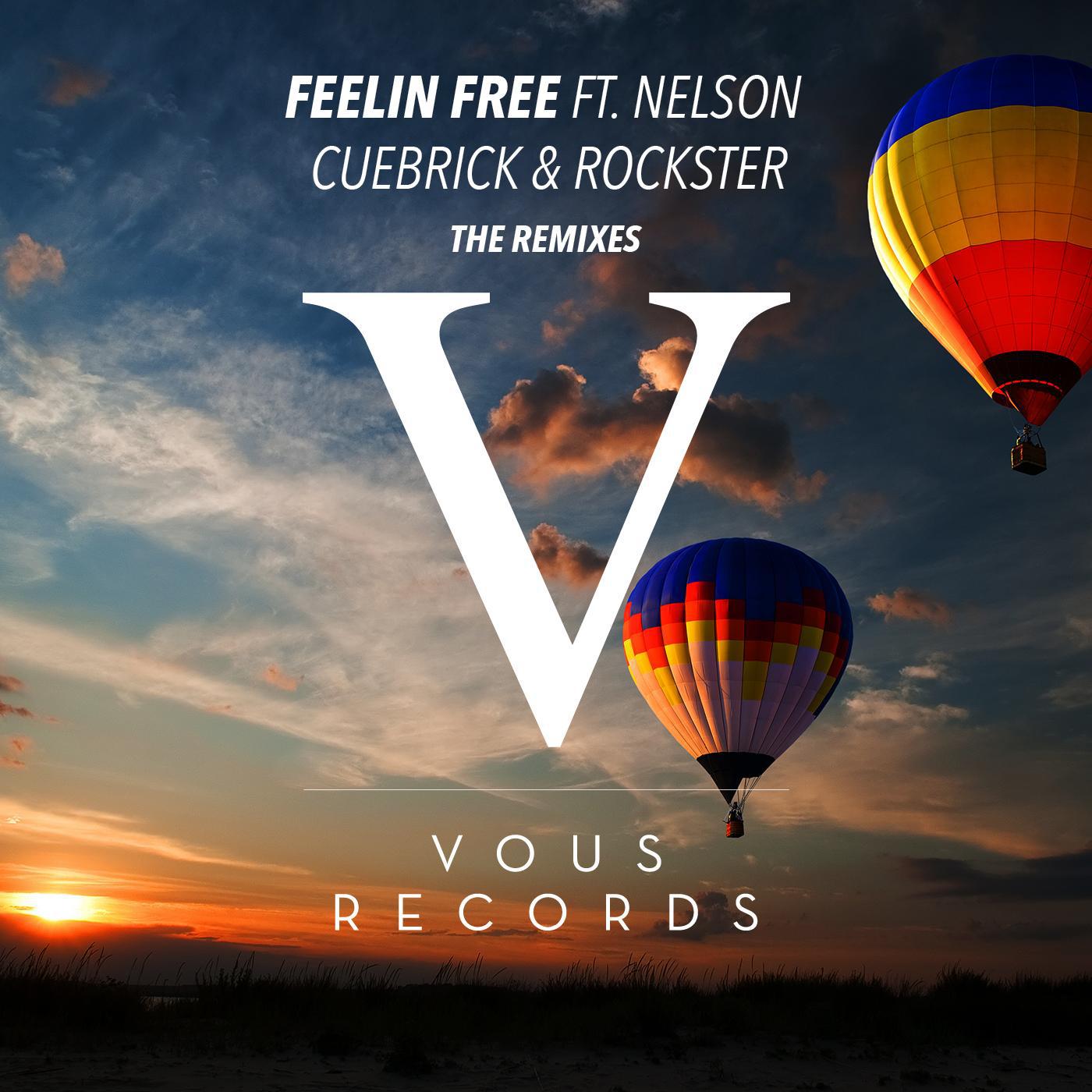 Cuebrick - Feelin Free (Rockster Remix)