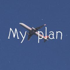 My plan