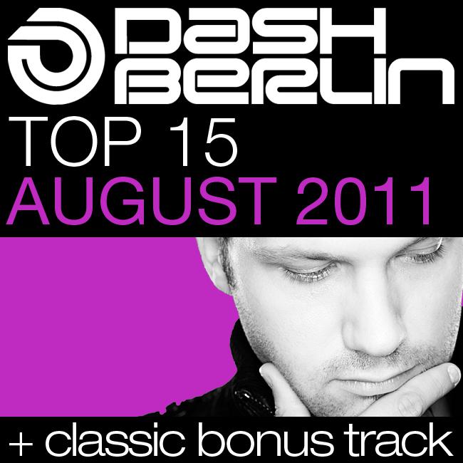 Dash Berlin Top 15 - August 2011 (Including Classic Bonus Track)专辑