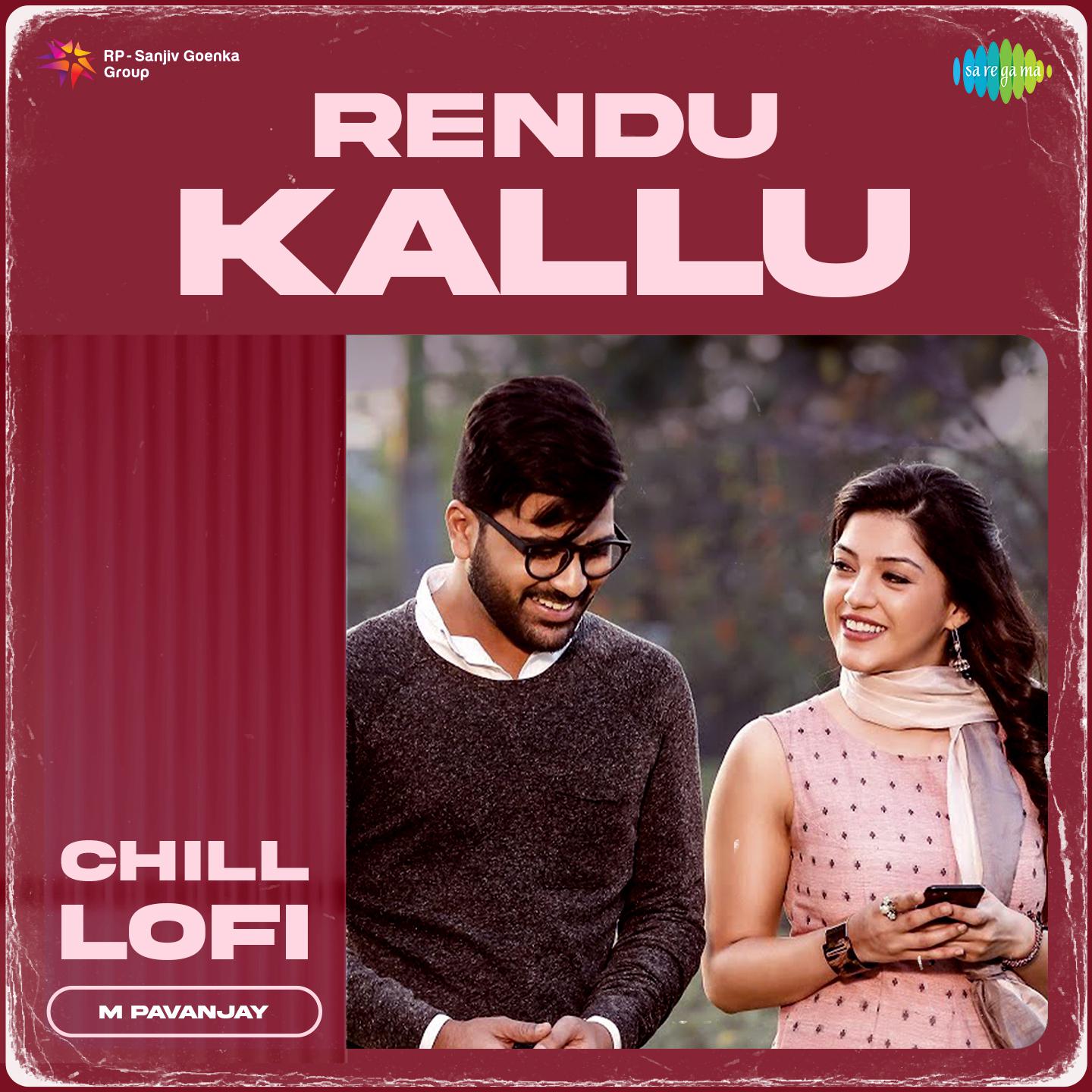 M Pavanjay - Rendu Kallu - Chill Lofi