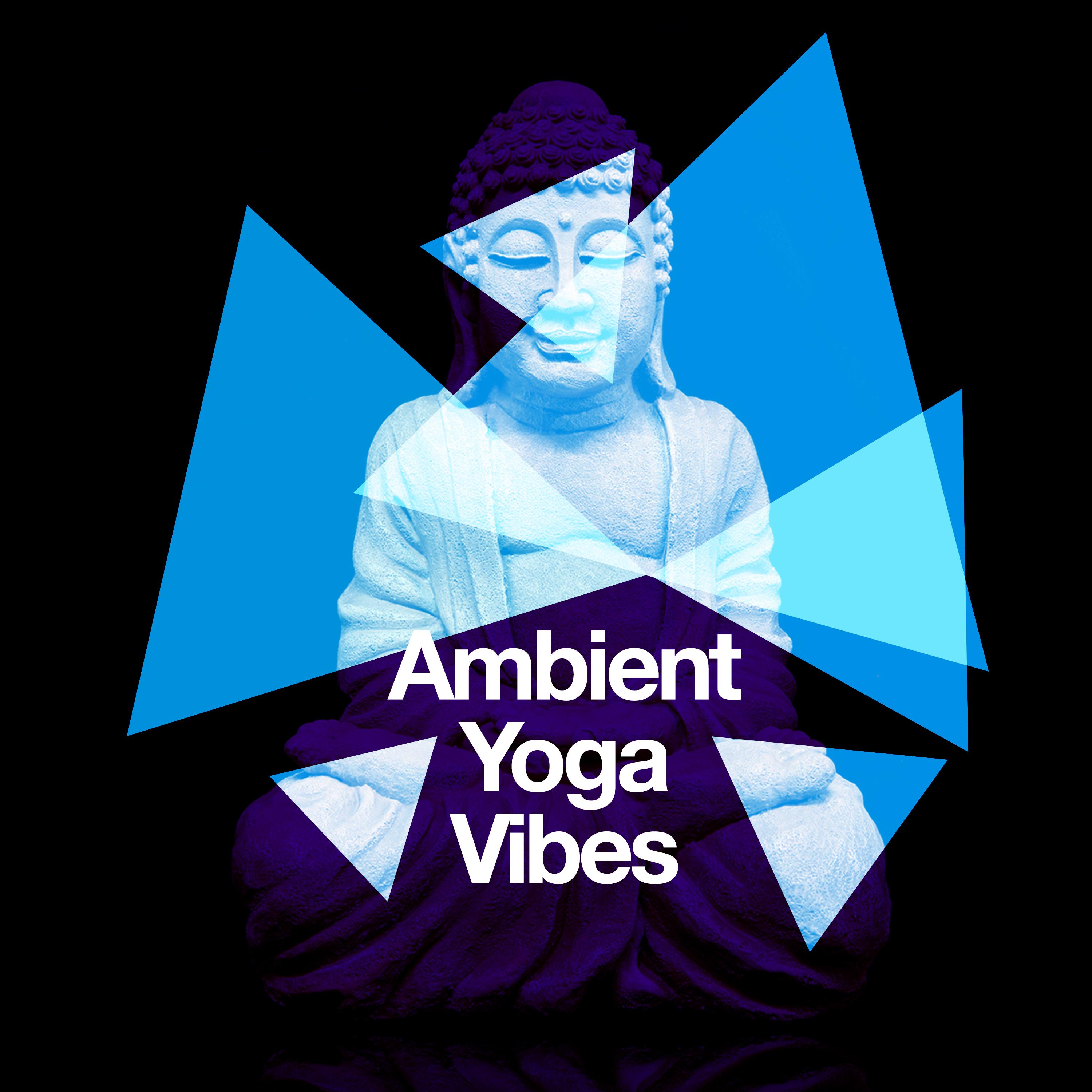 Ambient: Yoga Vibes
