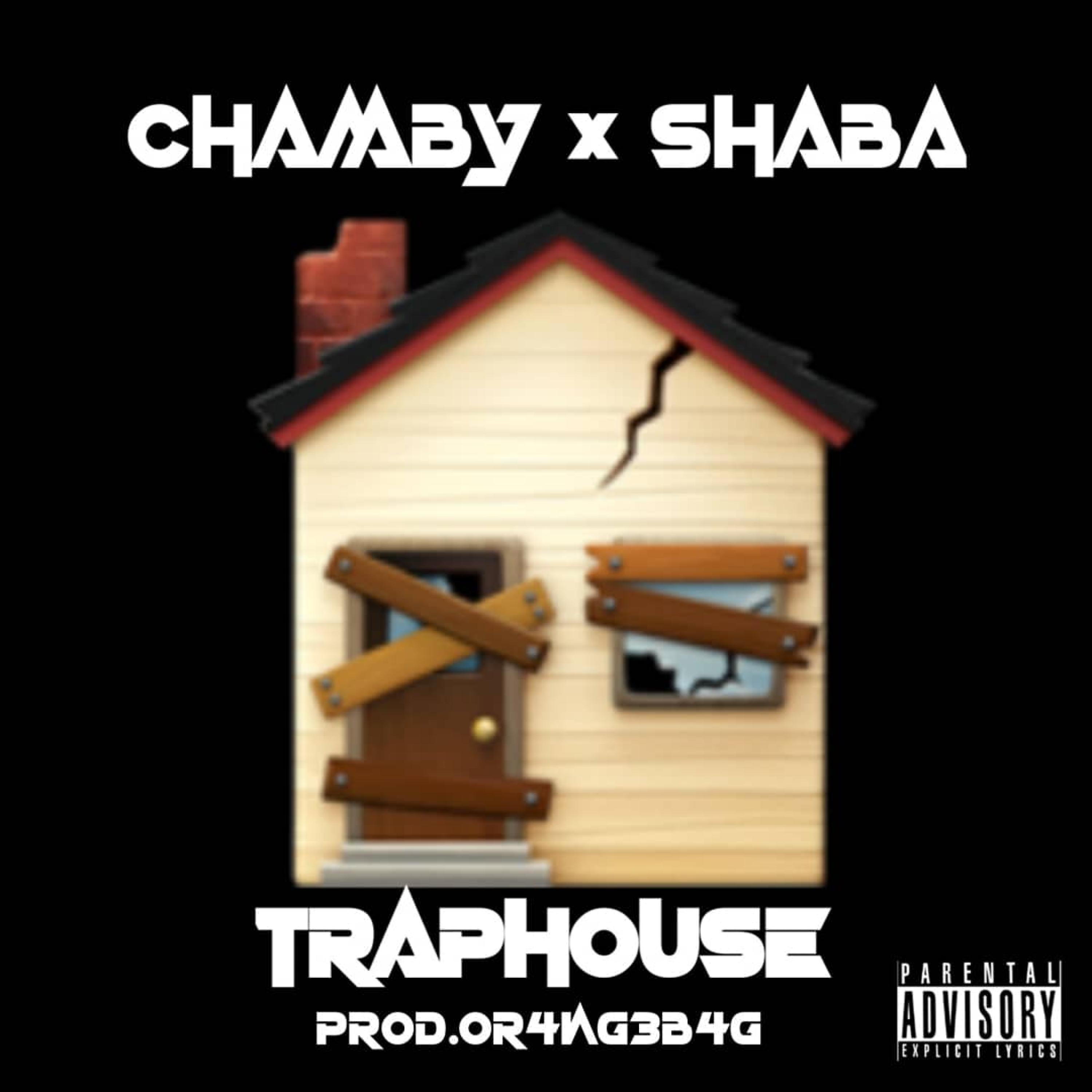 Traphouse (feat. Shaba & Or4ng3b4g)