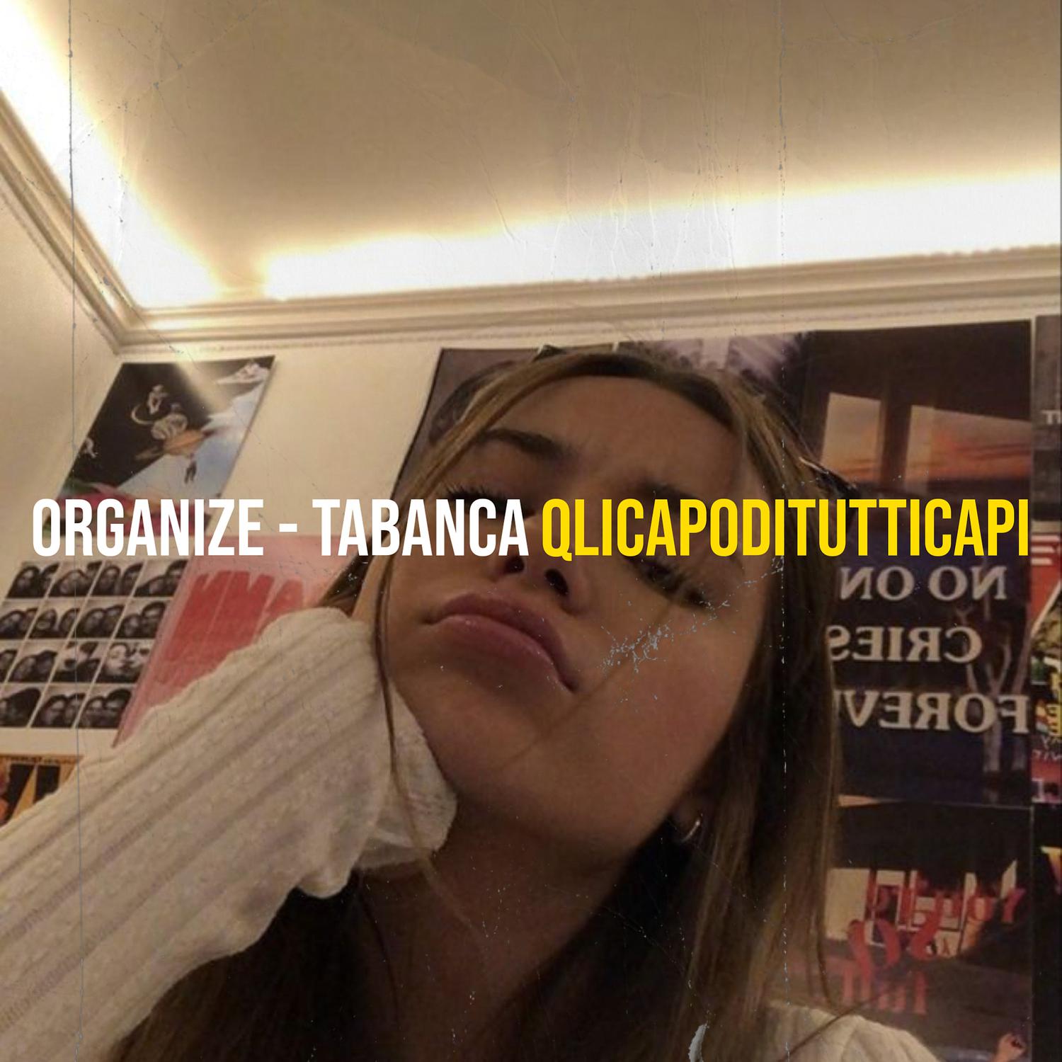 qlicapoditutticapi - Organize - Tabanca