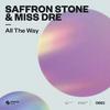 Saffron Stone - All The Way