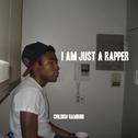 I Am Just A Rapper专辑