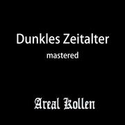 Dunkles Zeitalter Mastered