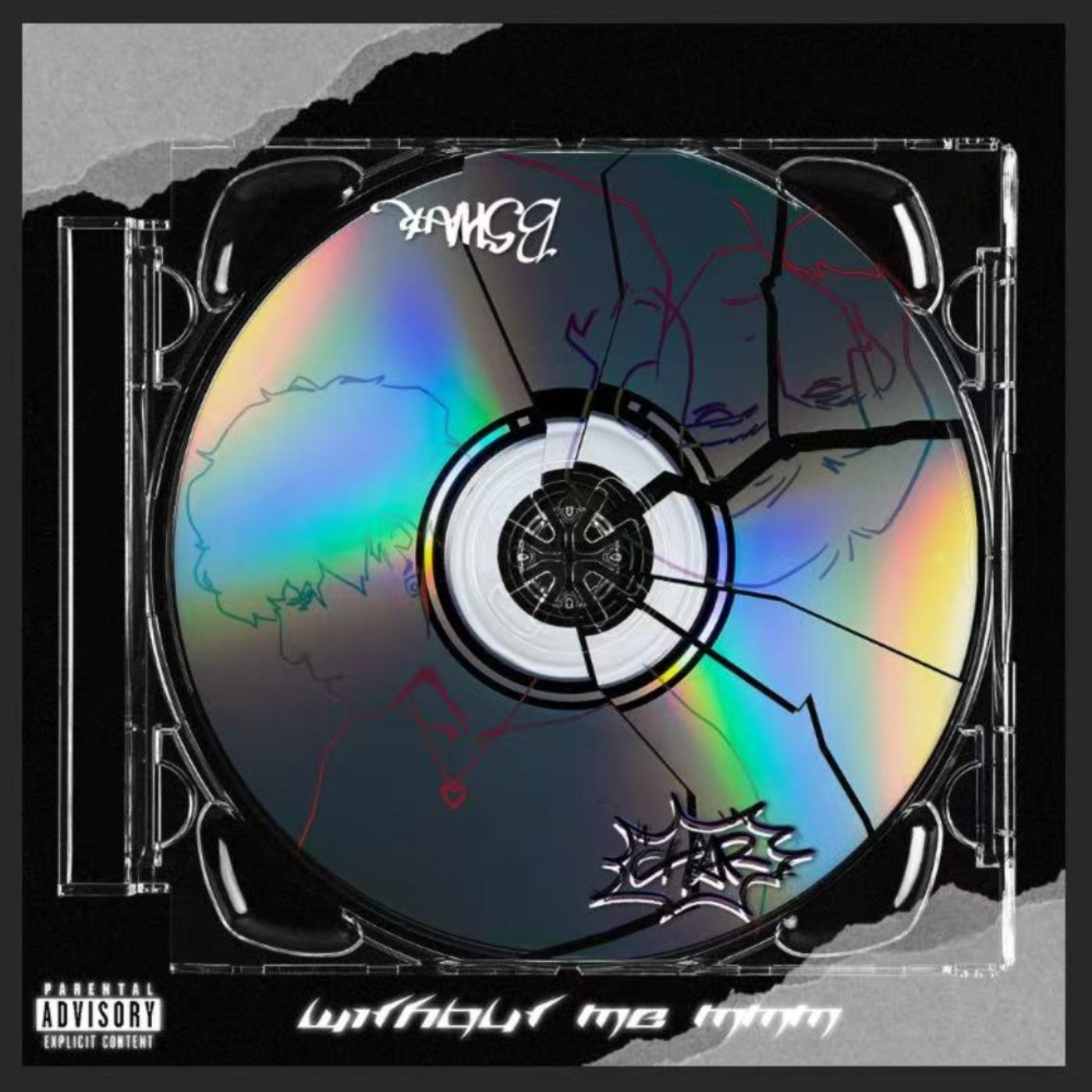 WITHOUT ME