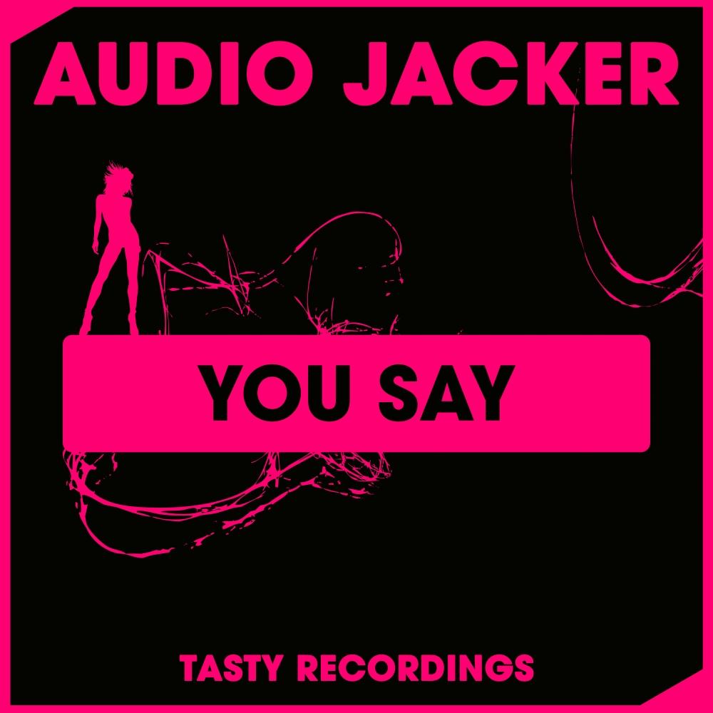 You Say