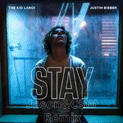 STAY(Jason&C$W Remix)