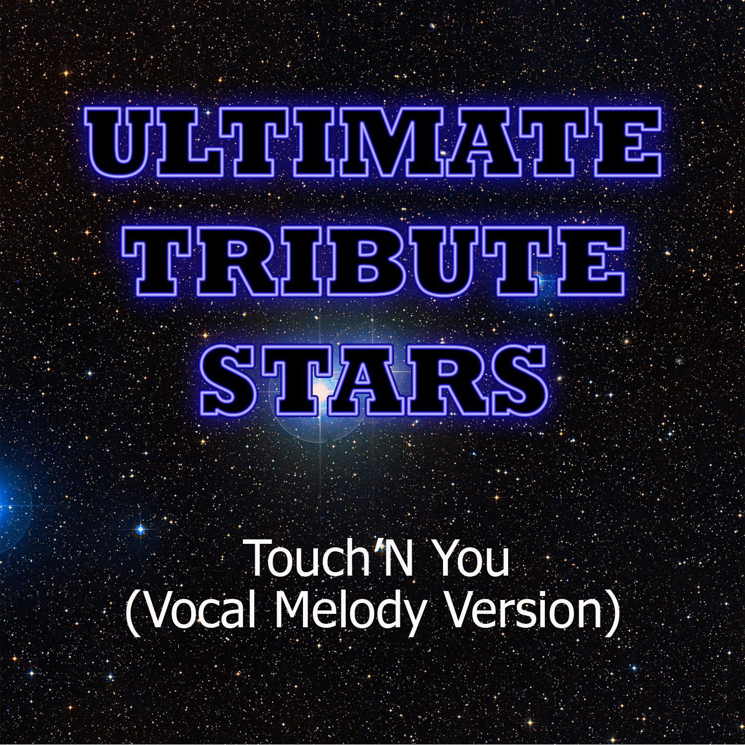 Rick Ross feat. Usher - Touch'N You (Vocal Melody Version)专辑