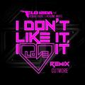 I Don't Like It, I Love It (Cutmore Remix)